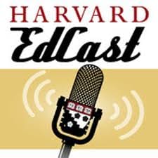Harvard EdCast
